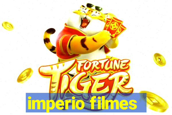 imperio filmes