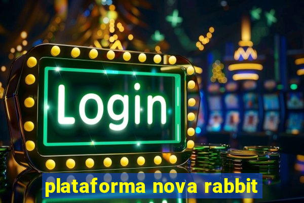 plataforma nova rabbit