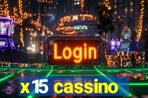 x15 cassino