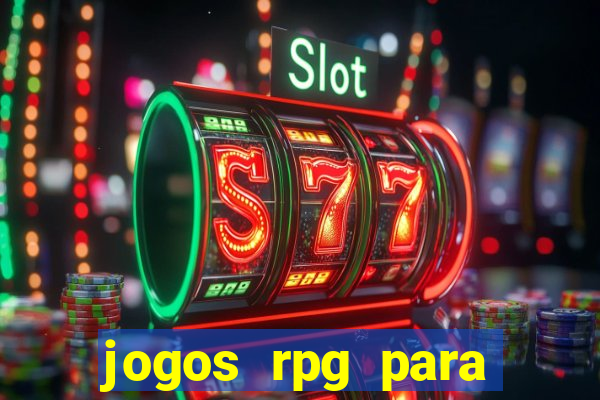 jogos rpg para ganhar dinheiro