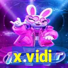 x.vidi