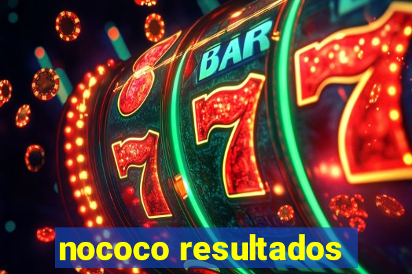 nococo resultados