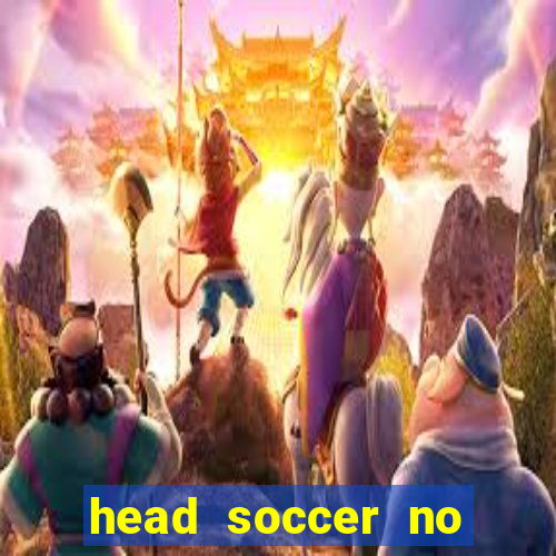 head soccer no click jogos