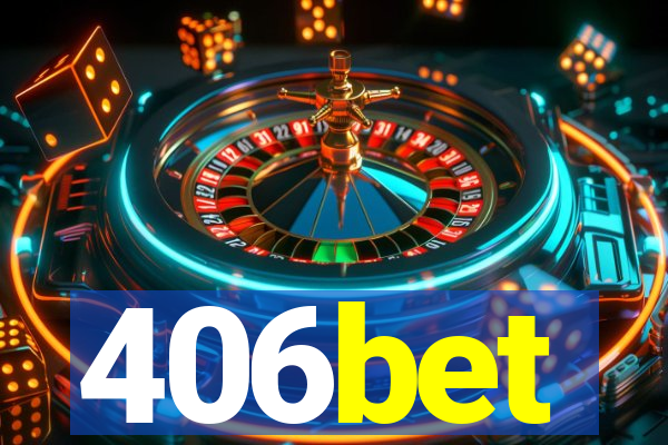 406bet