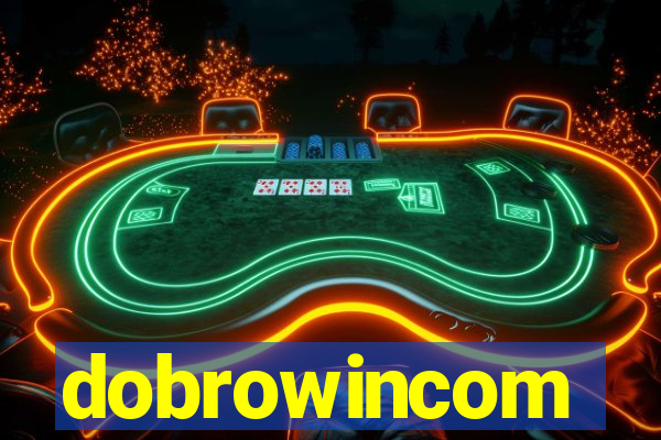 dobrowincom