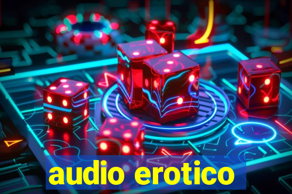 audio erotico