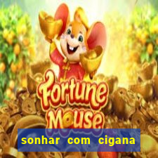 sonhar com cigana lendo cartas