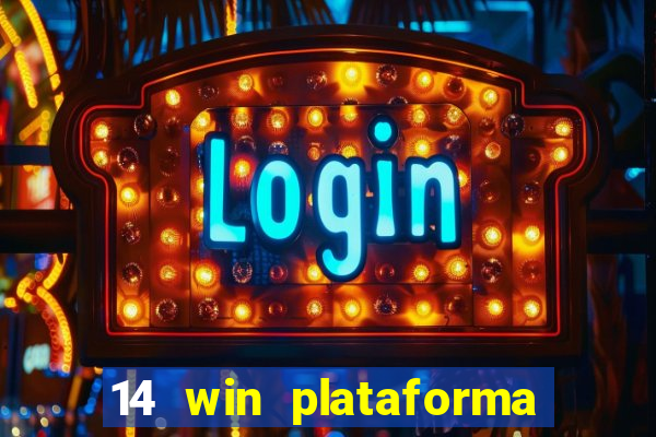 14 win plataforma de jogos