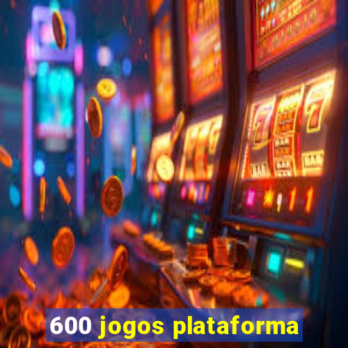 600 jogos plataforma