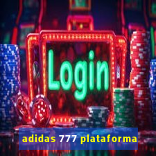 adidas 777 plataforma