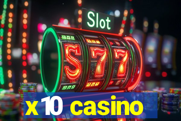 x10 casino