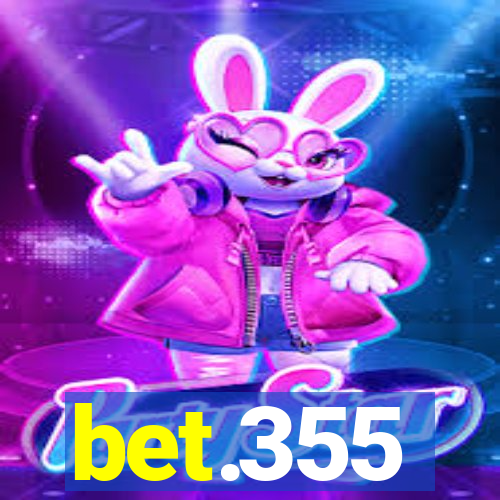 bet.355