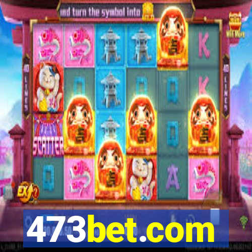 473bet.com