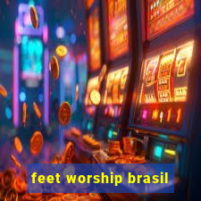 feet worship brasil