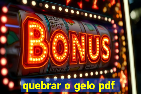 quebrar o gelo pdf