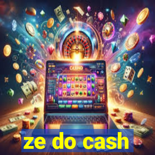 ze do cash