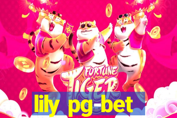 lily pg-bet