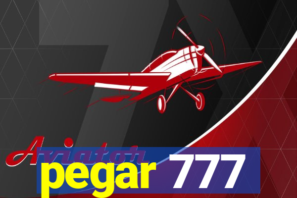 pegar 777