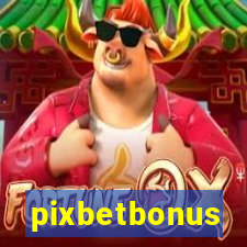 pixbetbonus