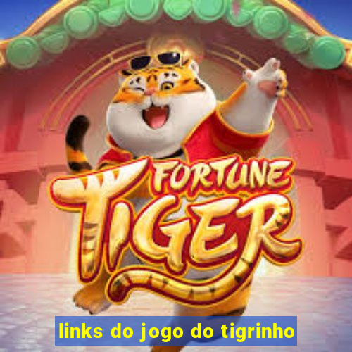 links do jogo do tigrinho