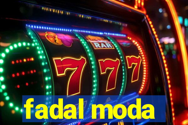 fadal moda