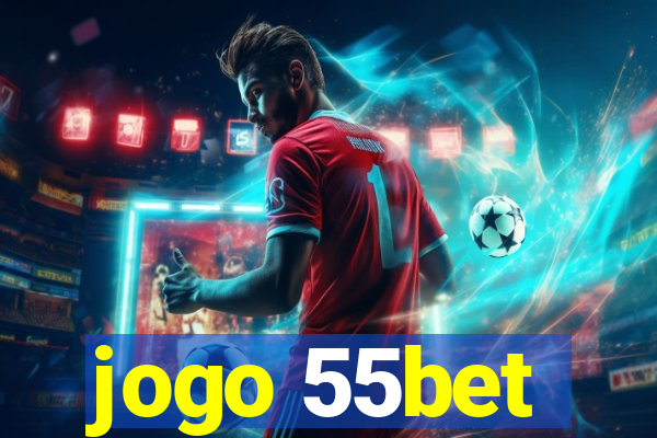 jogo 55bet