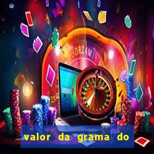 valor da grama do ouro em porto alegre