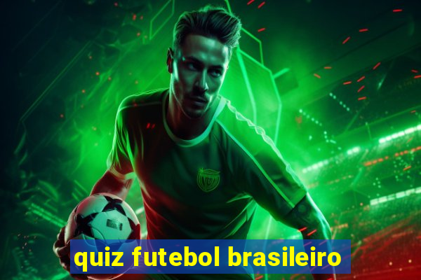 quiz futebol brasileiro