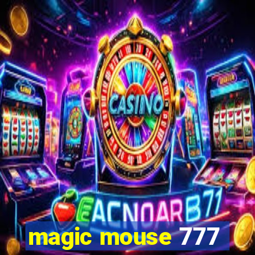 magic mouse 777