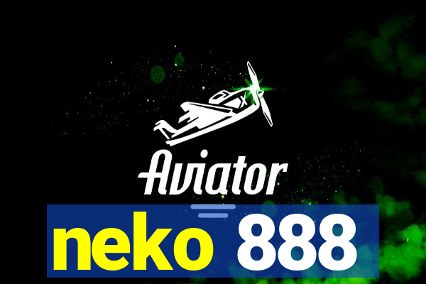 neko 888