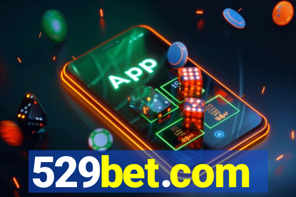 529bet.com