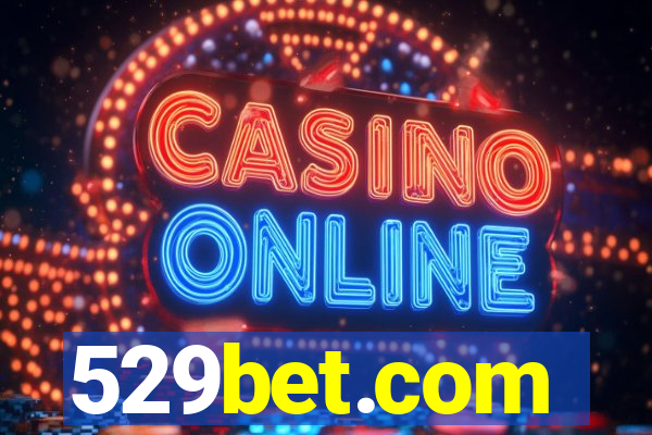 529bet.com