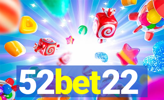 52bet22