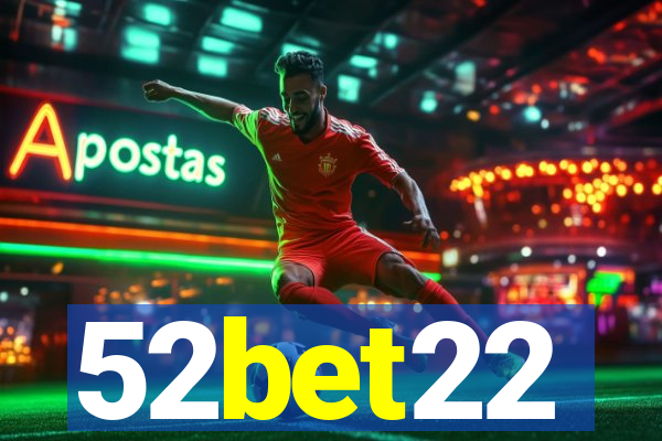 52bet22