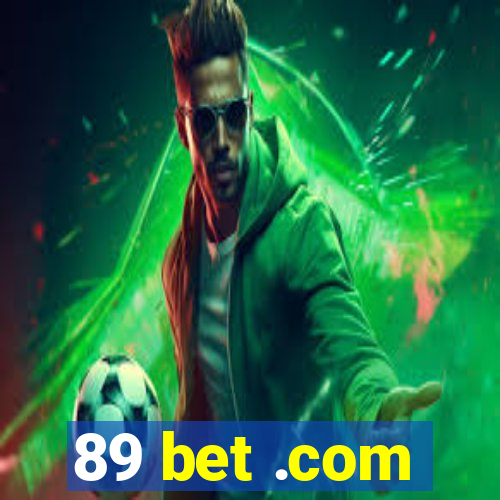 89 bet .com