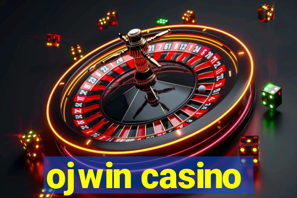 ojwin casino