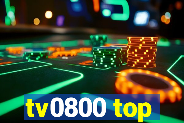 tv0800 top