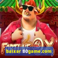 baixar 80game.com