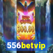 556betvip