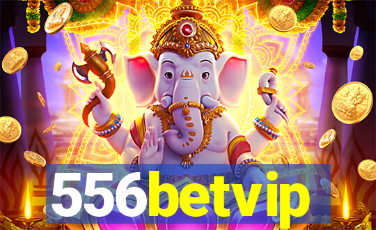 556betvip