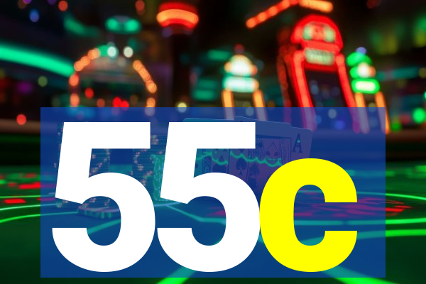 55c