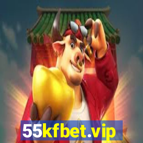 55kfbet.vip