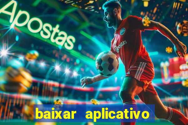 baixar aplicativo futebol da hora 3.7