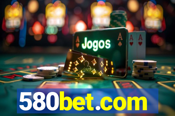 580bet.com