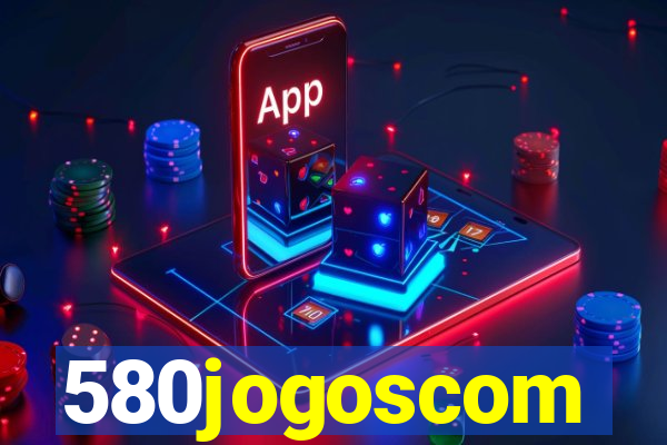 580jogoscom