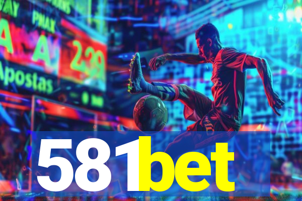 581bet