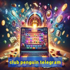 club penguin telegram