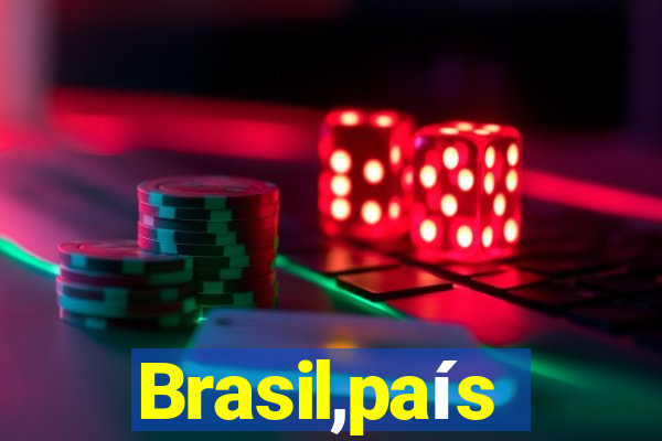 Brasil,país