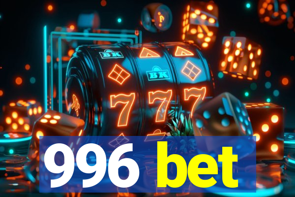 996 bet