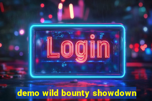 demo wild bounty showdown